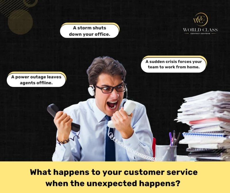 What happens to your customer service when the unexpected happens? 