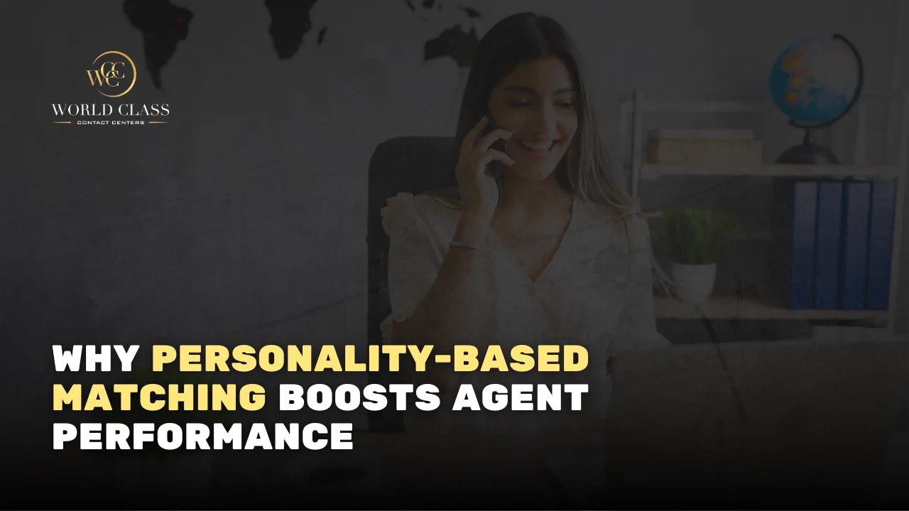 Why Personality-Based Matching Boosts Agent Performance