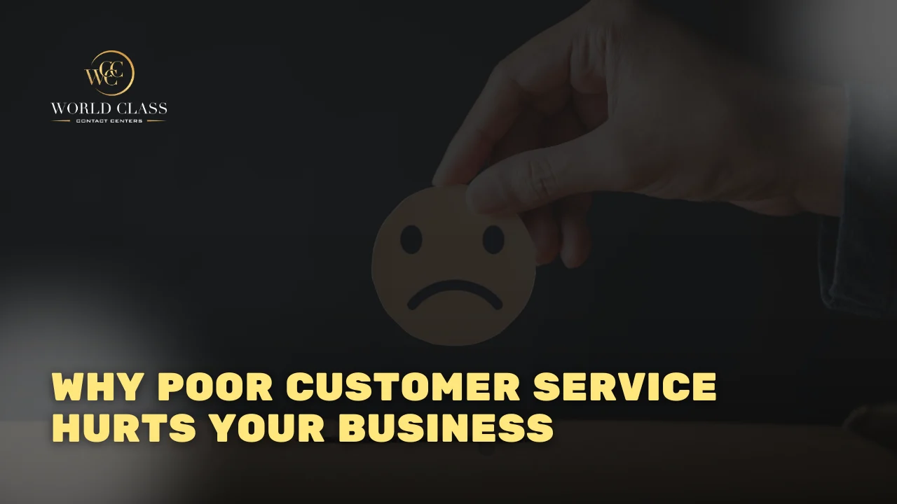 Why Poor Customer Service Hurts Your Business