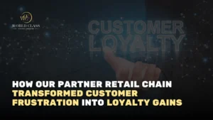 how our partner retail chain transformed customer frustration into loyalty gains